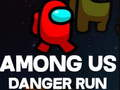 Among Us: การวิ่งอันตราย เกมออนไลน์
