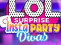 LOL Surprise Insta Party Divas เกมออนไลน์