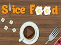 Slice อาหาร เกมออนไลน์