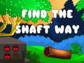 ค้นหาทางช shaft เกมออนไลน์