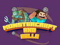 มอนสเตอร์คราฟต์และลูกบอล เกมออนไลน์