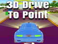 ขับขี่ 3D ไปยังจุด เกมออนไลน์
