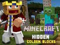 Minecraft บล็อกทองซ่อนเร้น เกมออนไลน์
