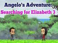 การผจญภัยของ Angelos: การค้นหา Elizabeth 3 เกมออนไลน์