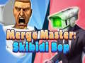 ผู้เชี่ยวชาญการรวม: Skibidi Bop เกมออนไลน์