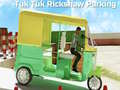 ที่จอดรถตุ๊กตุ๊กริกshaw เกมออนไลน์