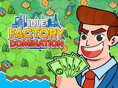 การครอบงำโรงงานIdle เกมออนไลน์